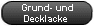Grund- & Decklacke