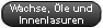 Wachse, Öle, Innenlasuren